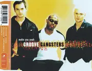 CD Single - Groove Gangsters - Make You Yeah