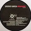 12inch Vinyl Single - Groove Garcia - Minarama