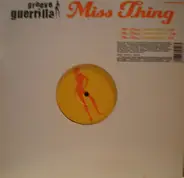 Groove Guerrilla - Miss Thing