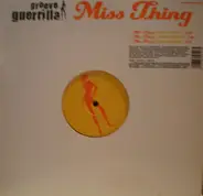 Groove Guerrilla - Miss Thing