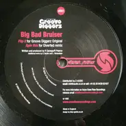 Groove Diggerz - BIG BAD BRUISER