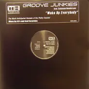 Groove Junkies Feat. Solomon Henderson - Wake Up Everybody