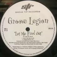 Groove Legion - Let Me Find Out