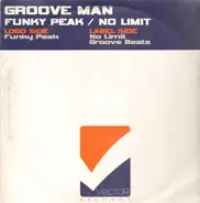 Groove Man - Funky Peak / No Limit