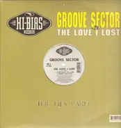 Groove Sector - The Love I Lost