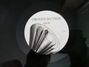 Groove Section - Amok