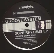 Groove System - Dope Rhythms EP