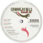 Groove Rebels - Touch It