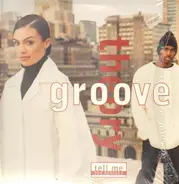 Groove Theory - Tell Me (The Remixes)