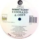 12inch Vinyl Single - Groove Thing Featuring Deborah Harry - Command & Obey