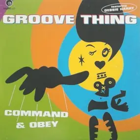 groove thing - Command & Obey