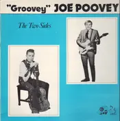 Groovey Joe Poovey - The Two Sides