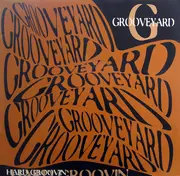 12'' - Grooveyard - Watch Me Now / Hard Groovin'