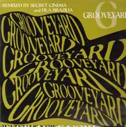 Grooveyard - Watch Me Now