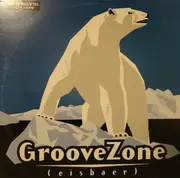 12inch Vinyl Single - Groovezone - Eisbaer