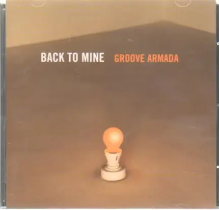 Groove Armada - Back to Mine