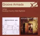 Double CD - Groove Armada - Vertigo/Goodbye Country (Hello Nightclub)