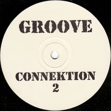 Groove Connektion - 2