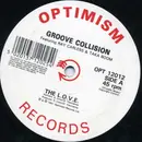 12'' - Groove Collision Featuring Ray Carless & Taka Boom - The L.O.V.E.