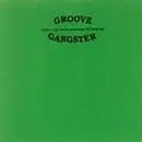 12'' - Groove Gangster - Probier's Mal Mit Gemütlichkeit (Du-Bi-Di-Du)