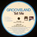 12inch Vinyl Single - Grooveland - Tell Me