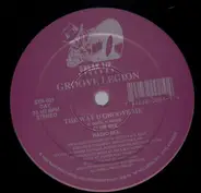 Groove Legion - The Way U Groove Me