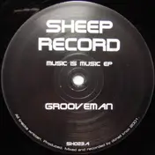Grooveman - Music Is Music EP
