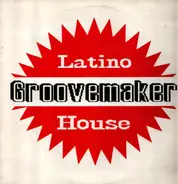 Groovemaker - Latino House