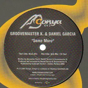 Groovemaster K. & Daniel Garcia - Some More