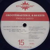 Groovemaster K. & 88 Keys - Frisco-Disco
