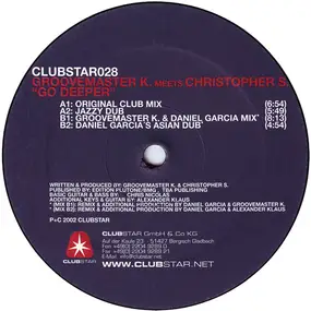 Groovemaster K. Meets Christopher S. - Go Deeper