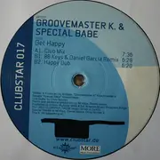 12'' - Groovemaster K. & Special Babe - Get Happy