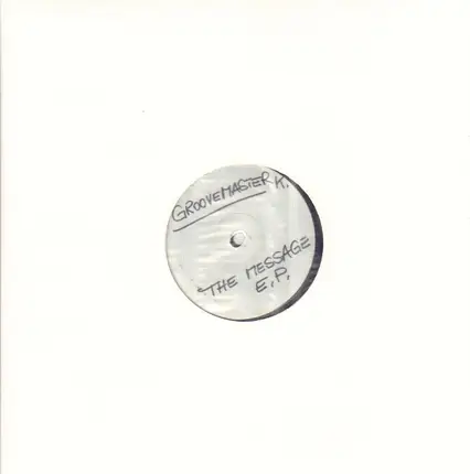 Groovemaster K. - The Message EP