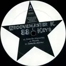 12'' - Groovemaster K. & 88 Keys - Come On / Phunky