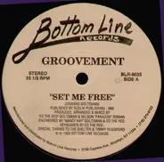 Groovement - Set Me Free