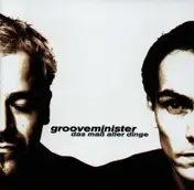 Groove Minister - das maß aller dinge