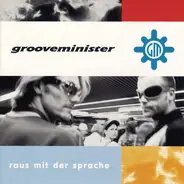 Grooveminister - Raus Mit der Sprache