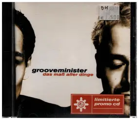 Groove Minister - das maß aller dinge