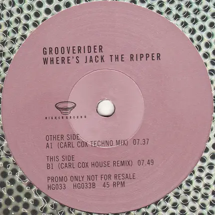 Grooverider - Where's Jack The Ripper (Carl Cox Remixes)