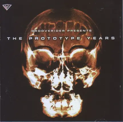 Grooverider - The Prototype Years