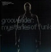 Grooverider - Mysteries of Funk