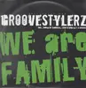 12inch Vinyl Single - Groovestylerz - We Are Family