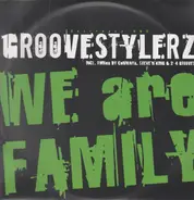 Groovestylerz - We Are Family