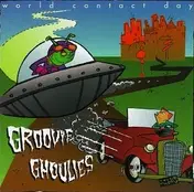 The Groovie Ghoulies - World Contact Day