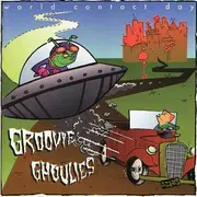 CD - Groovie Ghoulies - World Contact Day
