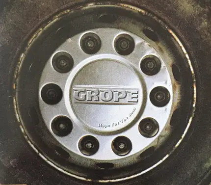 Grope - Hope For The Best