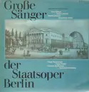 LP - Große Sänger der Staatsoper Berlin - Erna Berger Tiana Lemnitz, Maria Cebotari u.a.