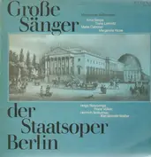 Große Sänger der Staatsoper Berlin