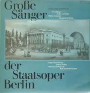 Große Sänger der Staatsoper Berlin - Erna Berger Tiana Lemnitz, Maria Cebotari u.a.