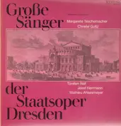 Große Sänger der Staatsoper Dresden